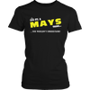 It's A Mays Thing, You Wouldn't Understand