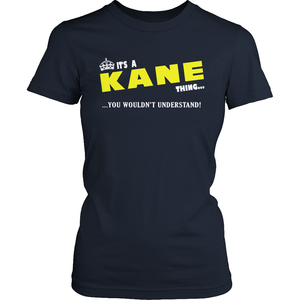 It's A Kane Thing, You Wouldn't Understand