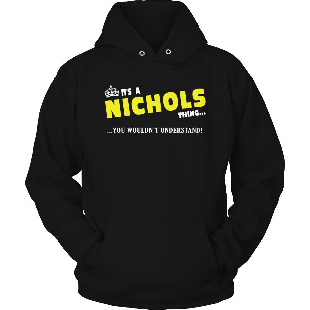 It's A Nichols Thing, You Wouldn't Understand