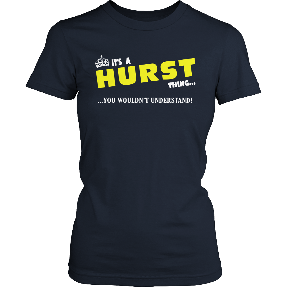 It's A Hurst Thing, You Wouldn't Understand