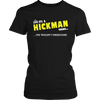 It's A Hickman Thing, You Wouldn't Understand