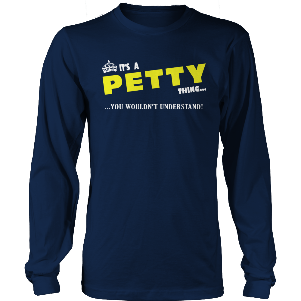 It's A Petty Thing, You Wouldn't Understand