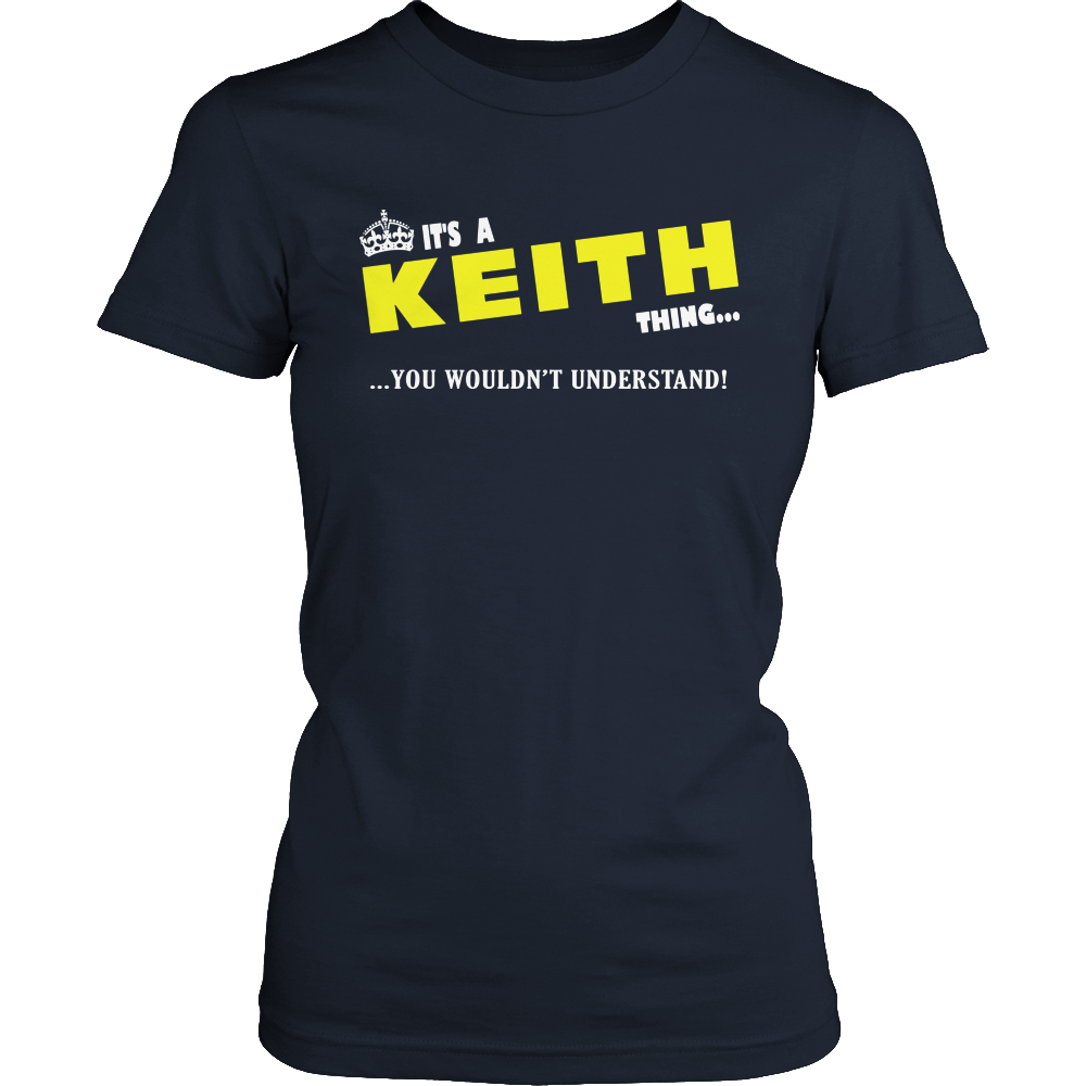 It's A Keith Thing, You Wouldn't Understand