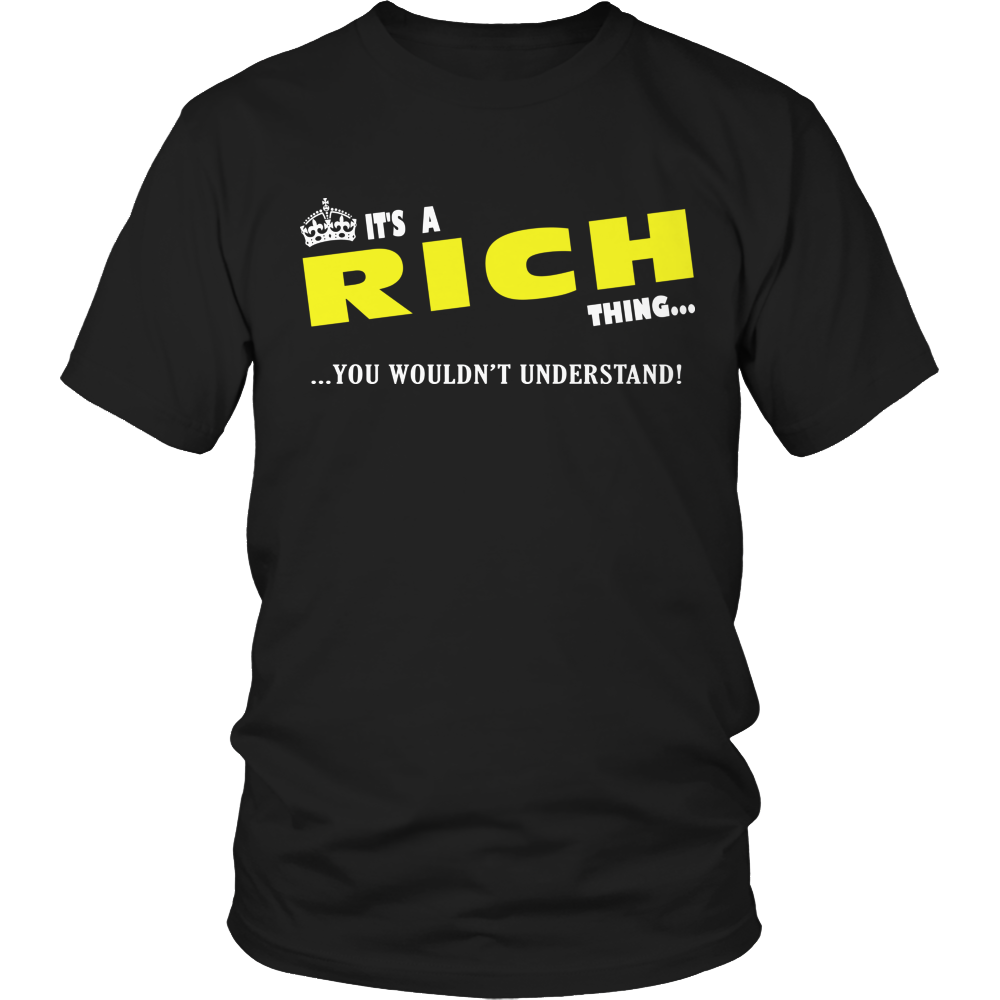 It's A Rich Thing, You Wouldn't Understand