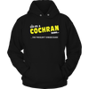 It's A Cochran Thing, You Wouldn't Understand