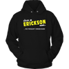 It's An Erickson Thing, You Wouldn't Understand