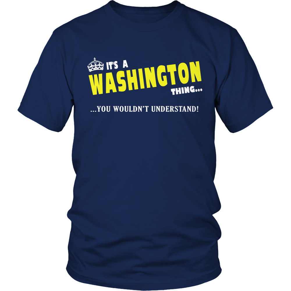 It's A Washington Thing, You Wouldn't Understand