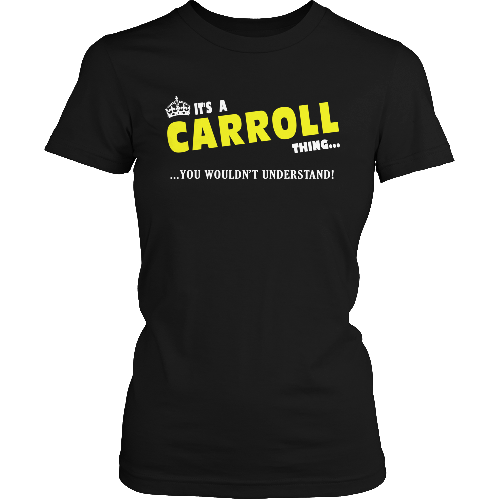 It's A Carroll Thing, You Wouldn't Understand