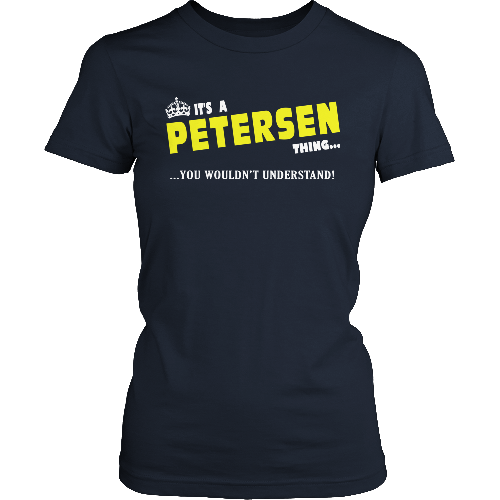It's A Peterson Thing, You Wouldn't Understand