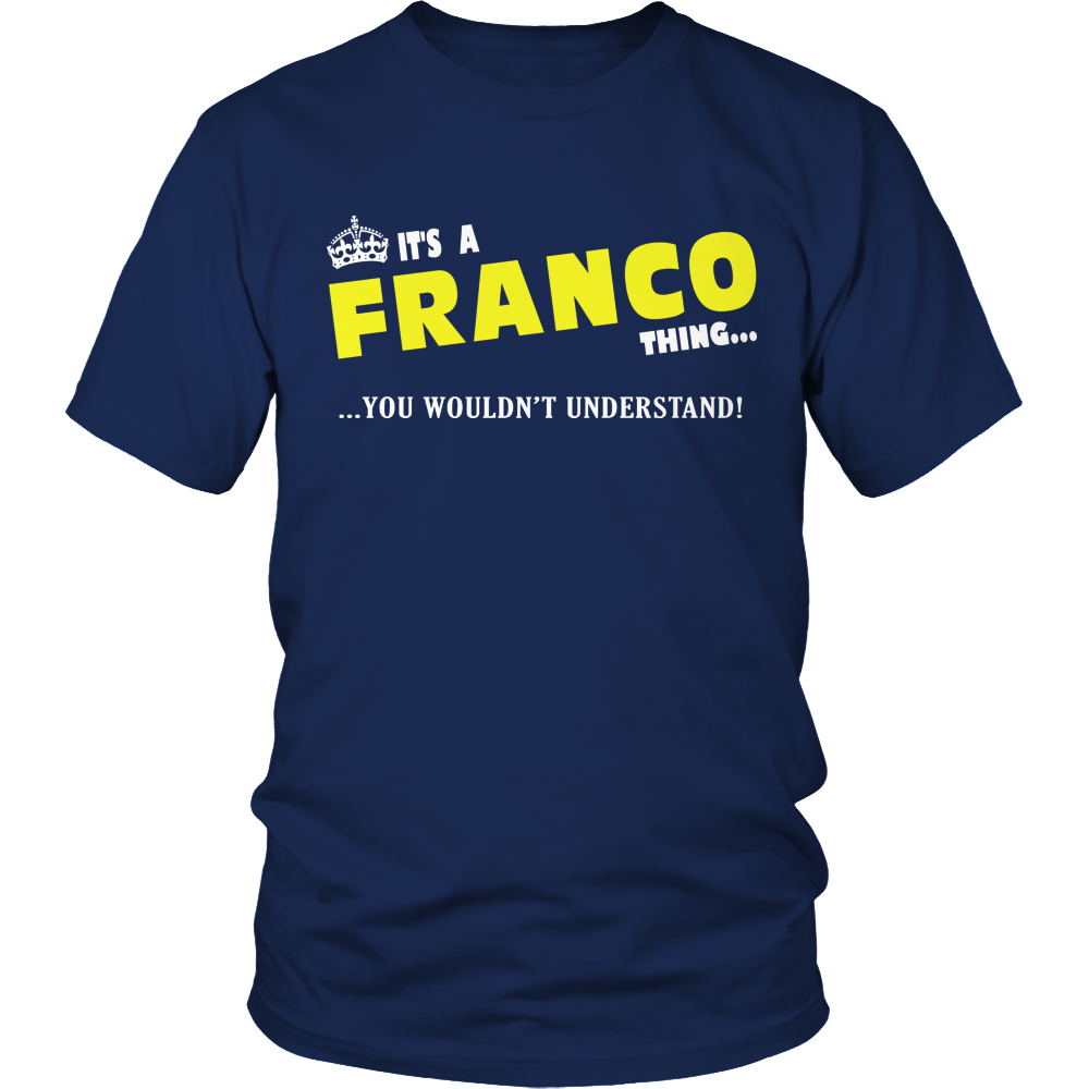 It's A Franco Thing, You Wouldn't Understand