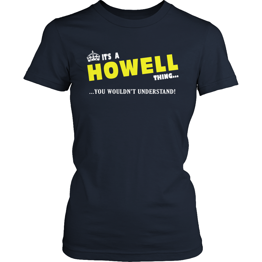 It's A Howell Thing, You Wouldn't Understand