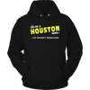 It's A Huston Thing, You Wouldn't Understand