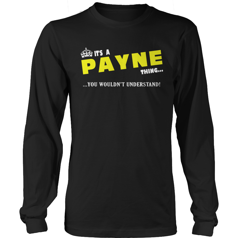 It's A Payne Thing, You Wouldn't Understand