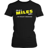 It's A Miles Thing, You Wouldn't Understand