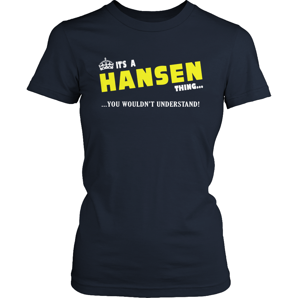 It's A Hansen Thing, You Wouldn't Understand
