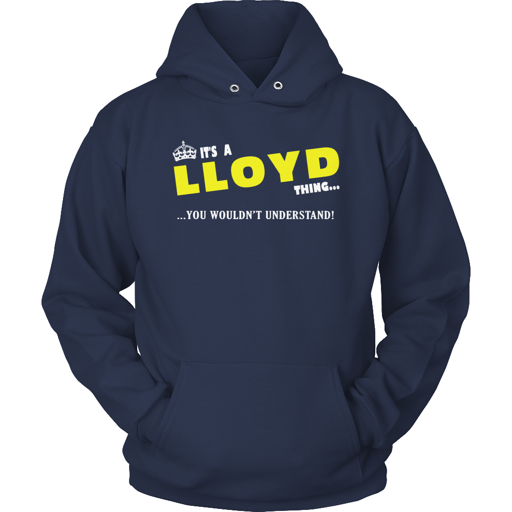 It's A Lloyd Thing, You Wouldn't Understand