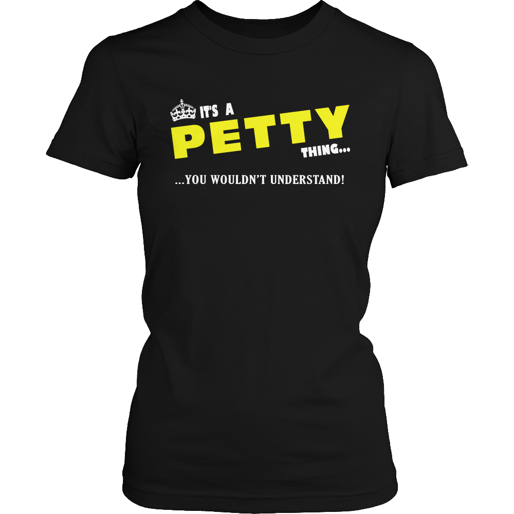 It's A Petty Thing, You Wouldn't Understand
