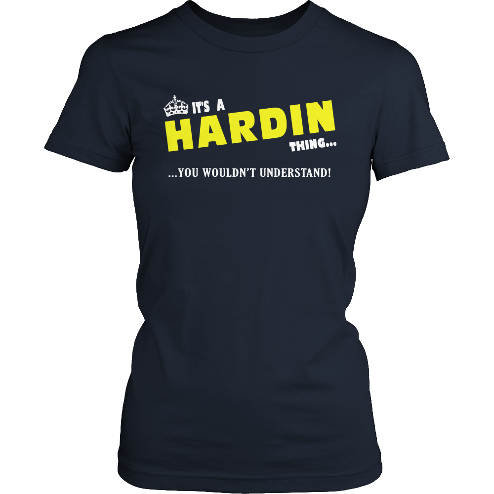 It's A Hardin Thing, You Wouldn't Understand