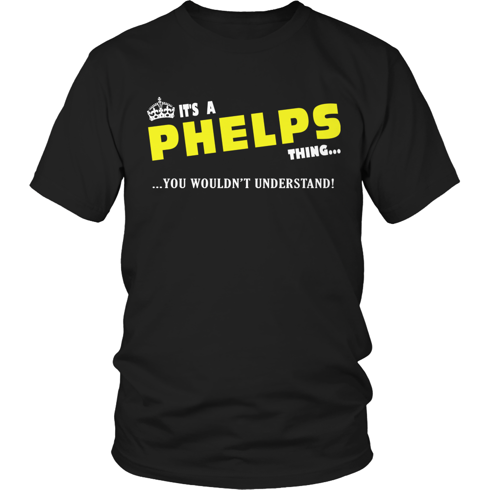 It's A Phelps Thing, You Wouldn't Understand