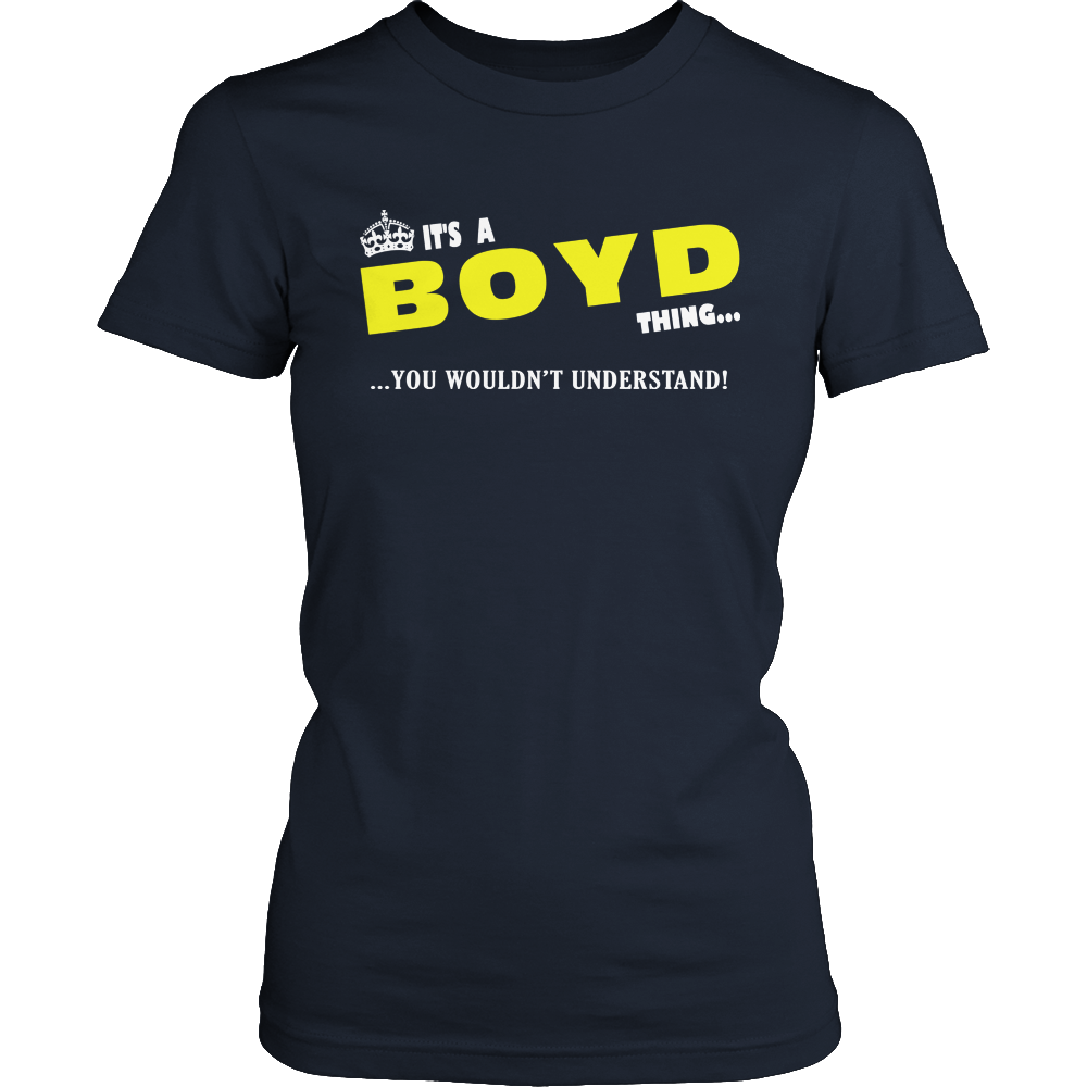 It's A Boyd Thing, You Wouldn't Understand