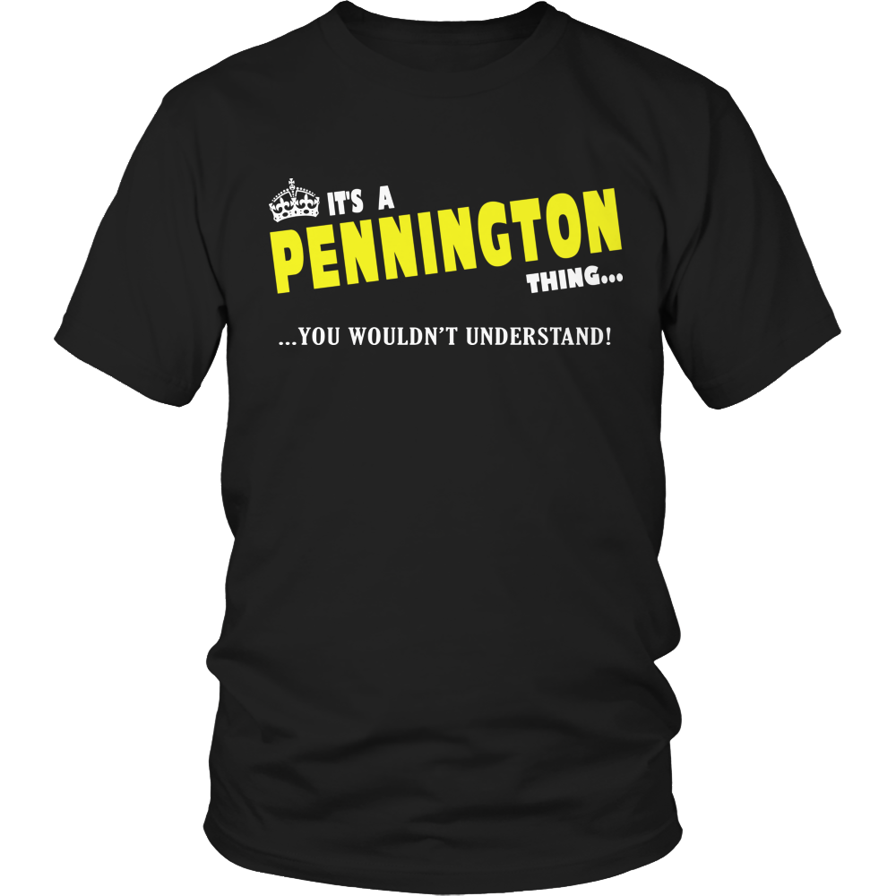 It's A Pennington Thing, You Wouldn't Understand