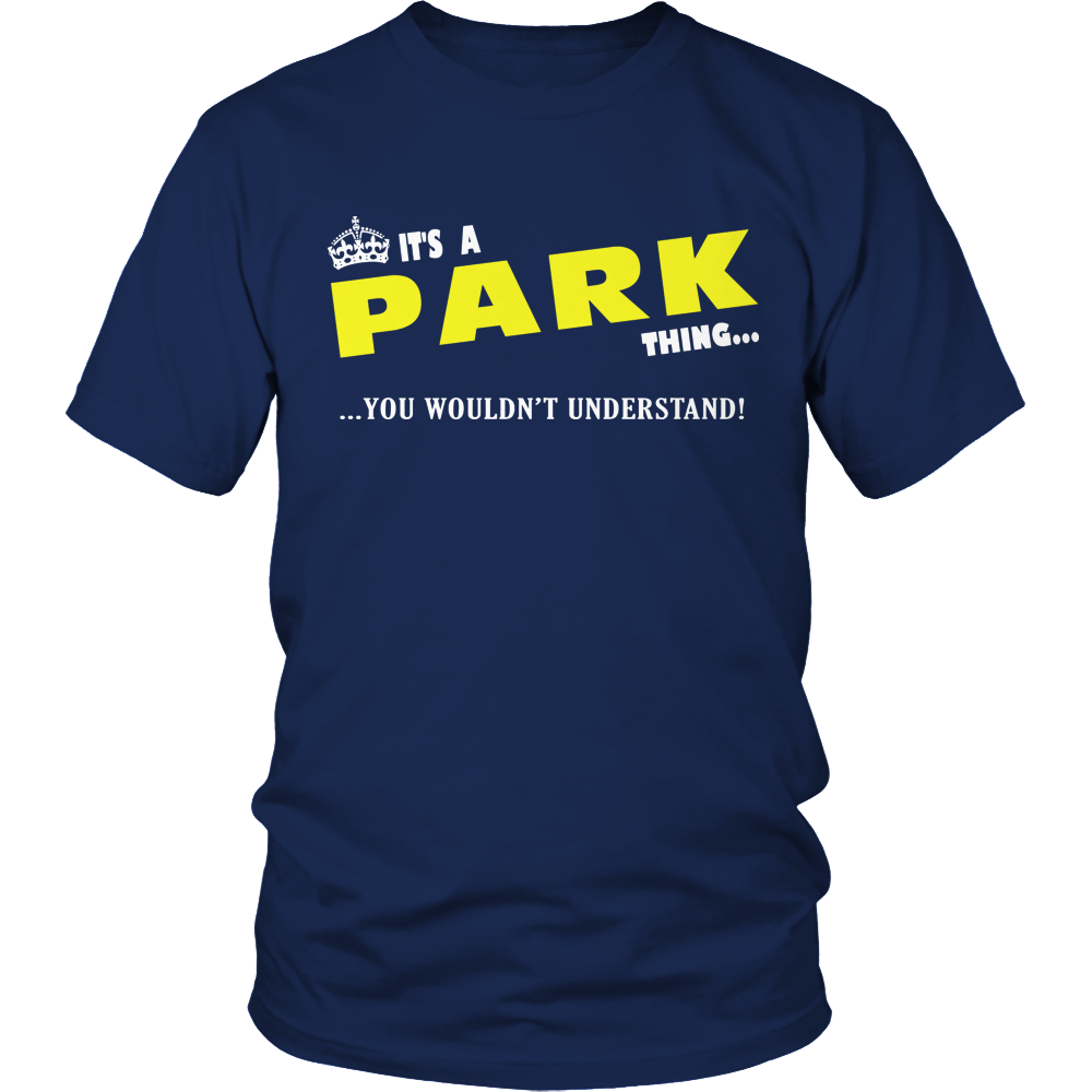 It's A Park Thing, You Wouldn't Understand
