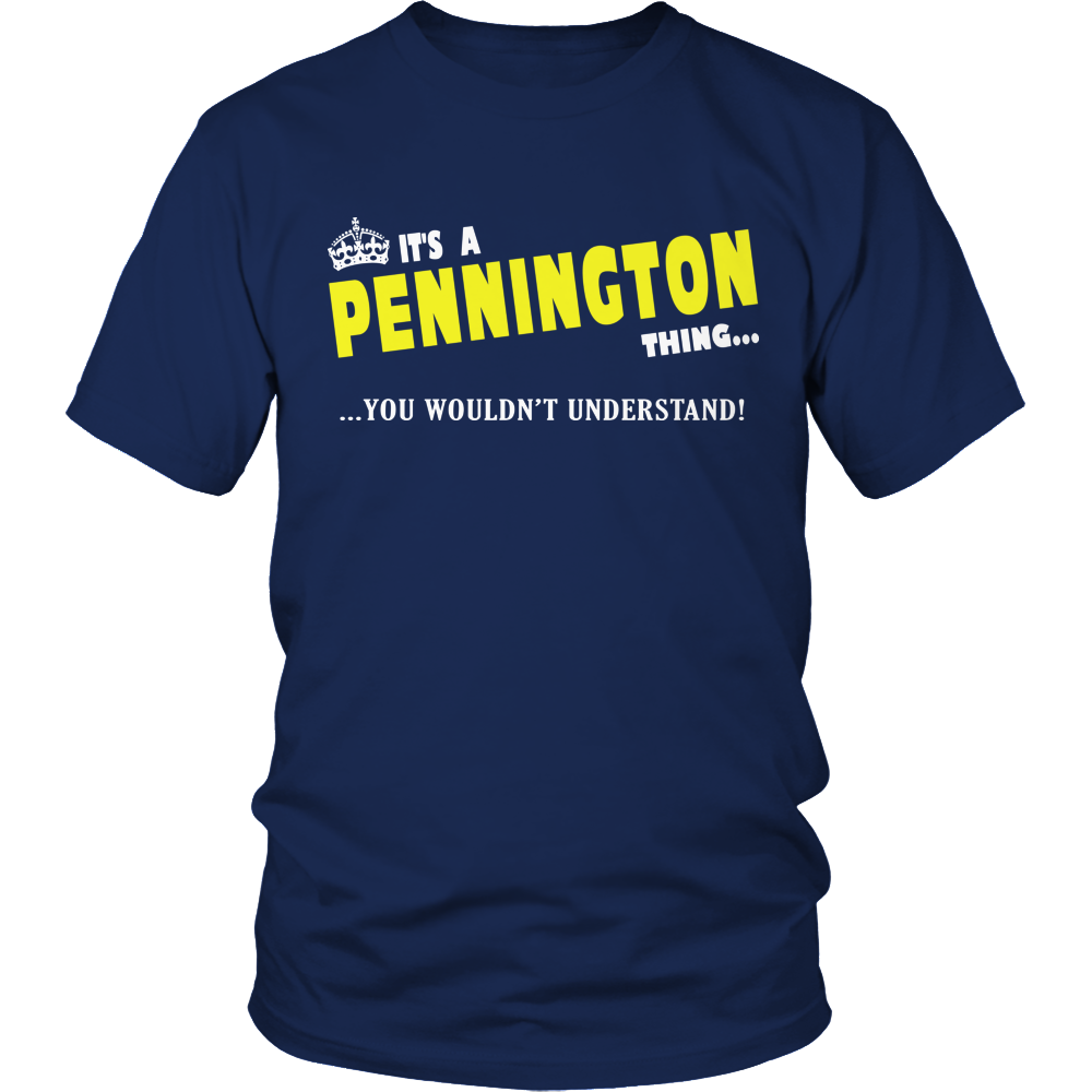It's A Pennington Thing, You Wouldn't Understand