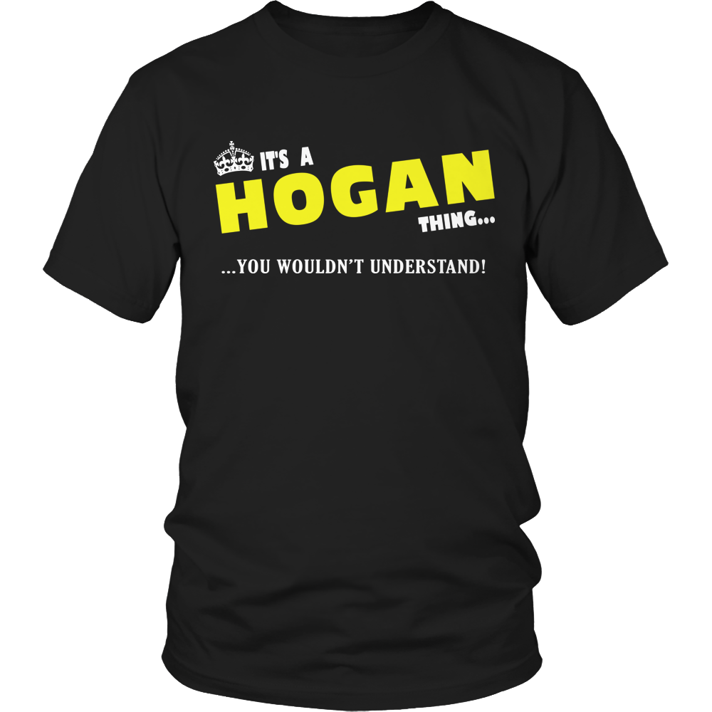 It's A Hogan Thing, You Wouldn't Understand