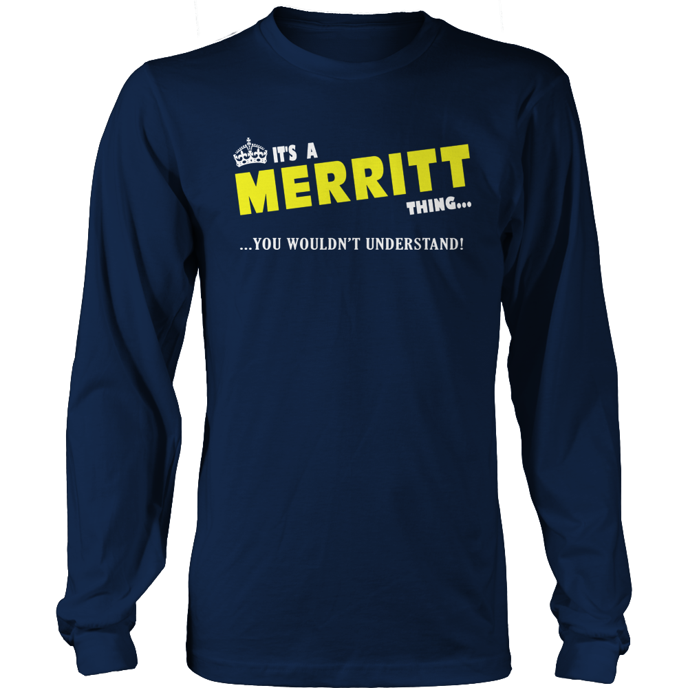 It's A Merritt Thing, You Wouldn't Understand