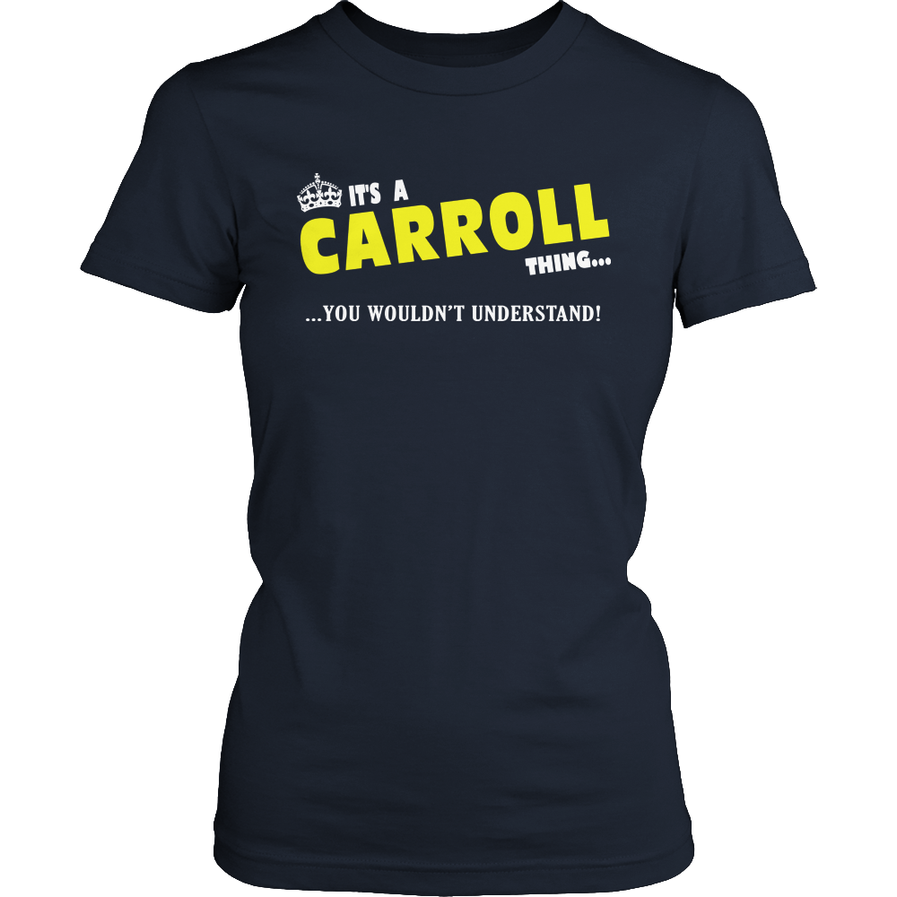 It's A Carroll Thing, You Wouldn't Understand