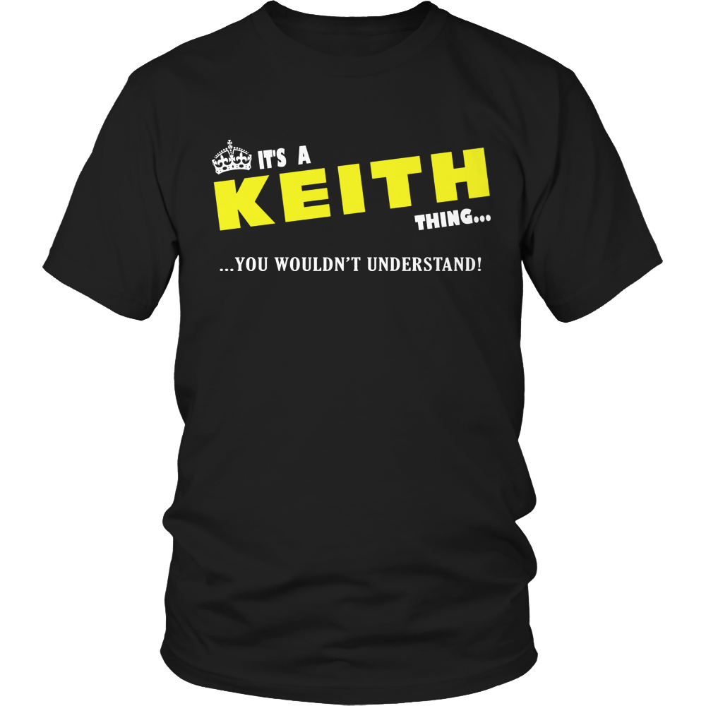 It's A Keith Thing, You Wouldn't Understand