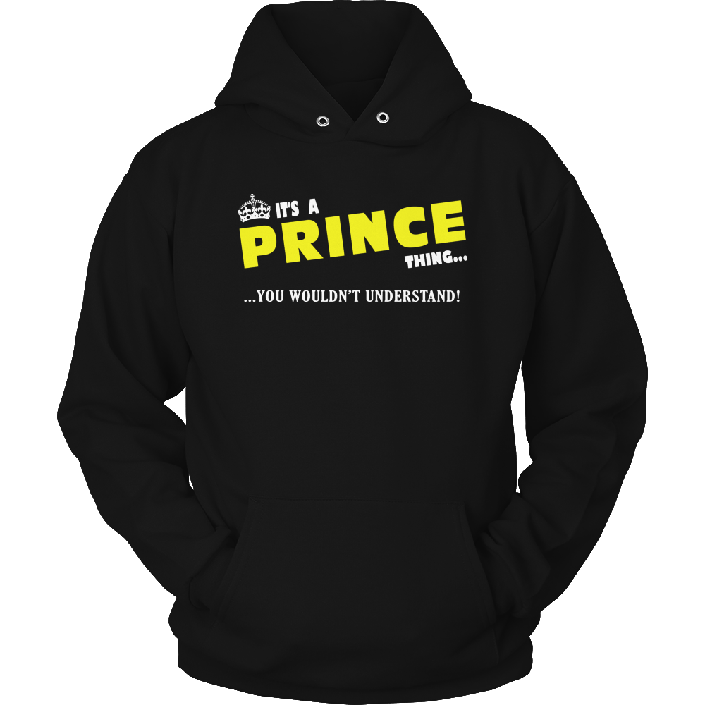 It's A Prince Thing, You Wouldn't Understand