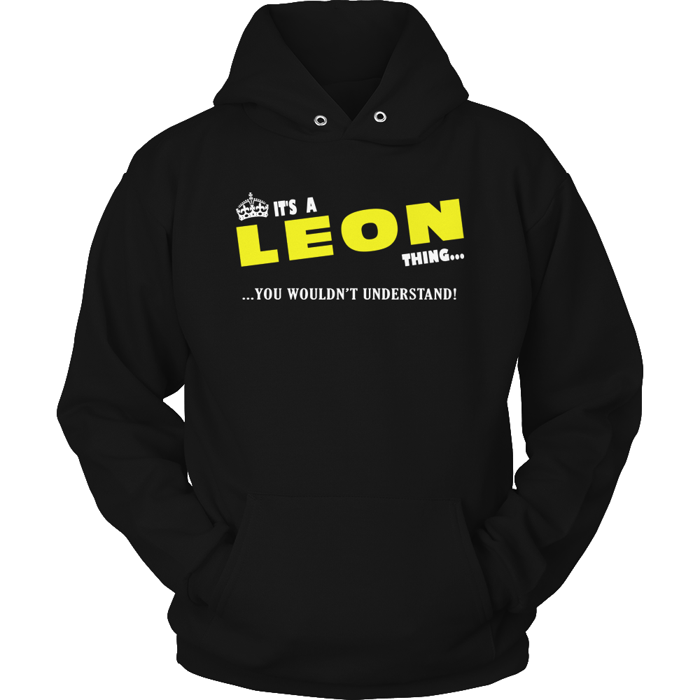 It's A Leon Thing, You Wouldn't Understand