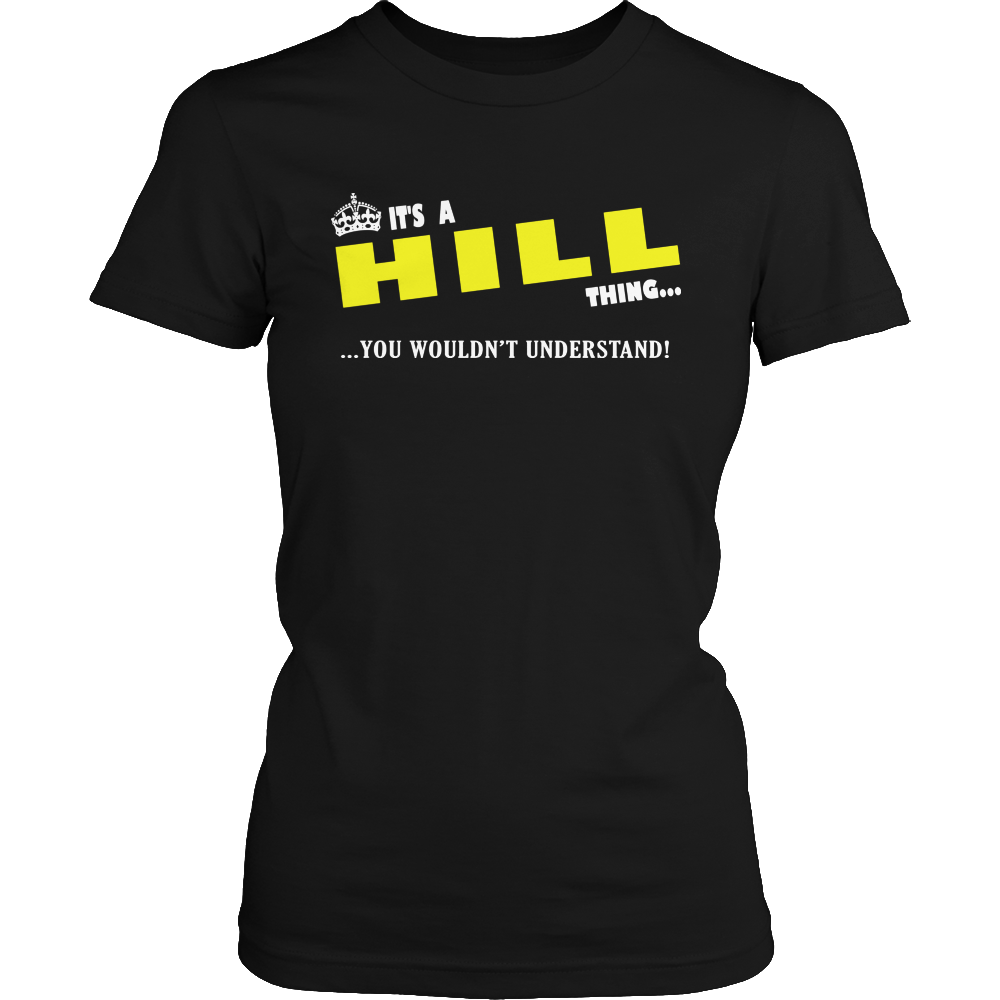 It's A Hill Thing, You Wouldn't Understand