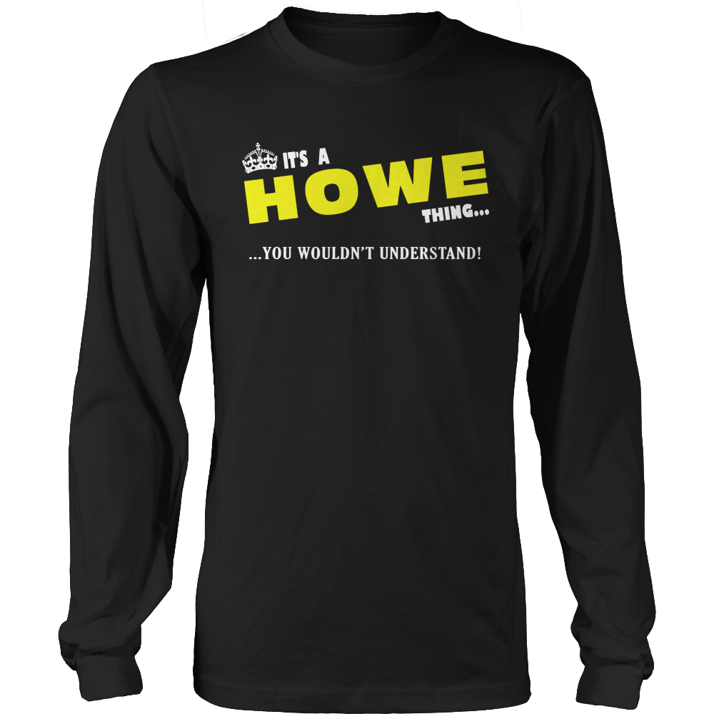 It's A Howe Thing, You Wouldn't Understand