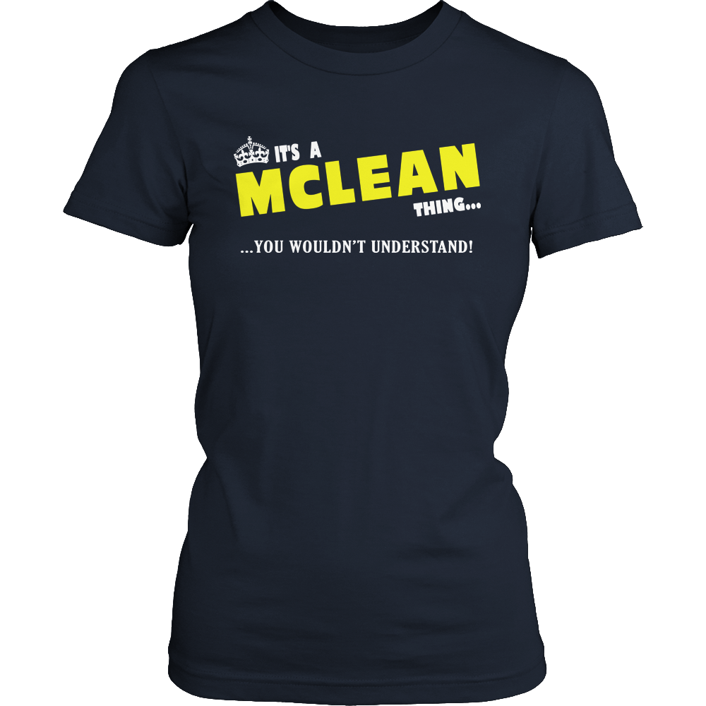 It's A McLean Thing, You Wouldn't Understand