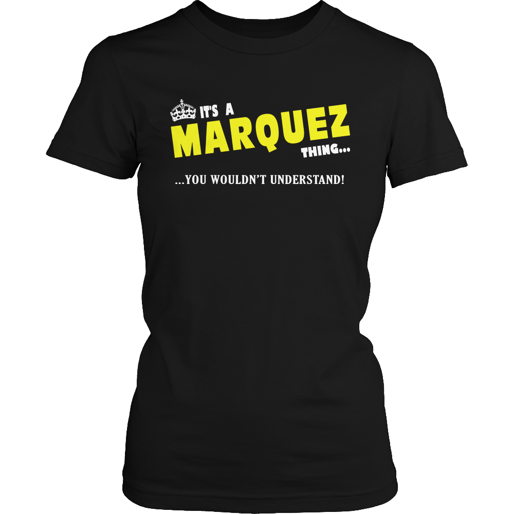 It's A Marquez Thing, You Wouldn't Understand