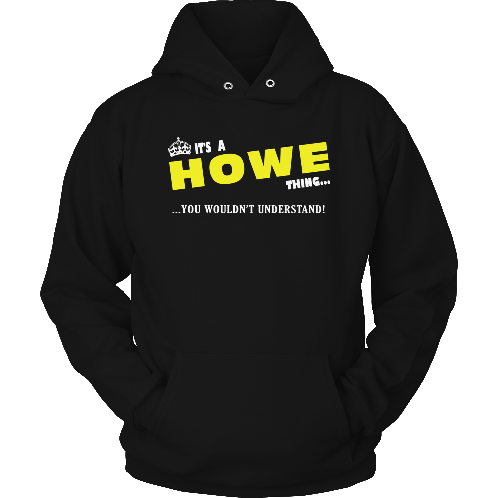 It's A Howe Thing, You Wouldn't Understand