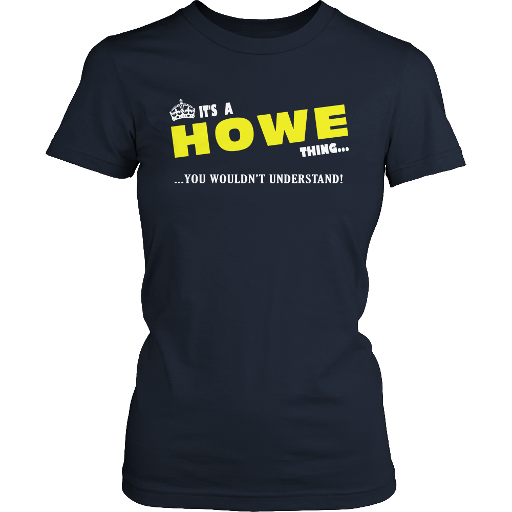 It's A Howe Thing, You Wouldn't Understand