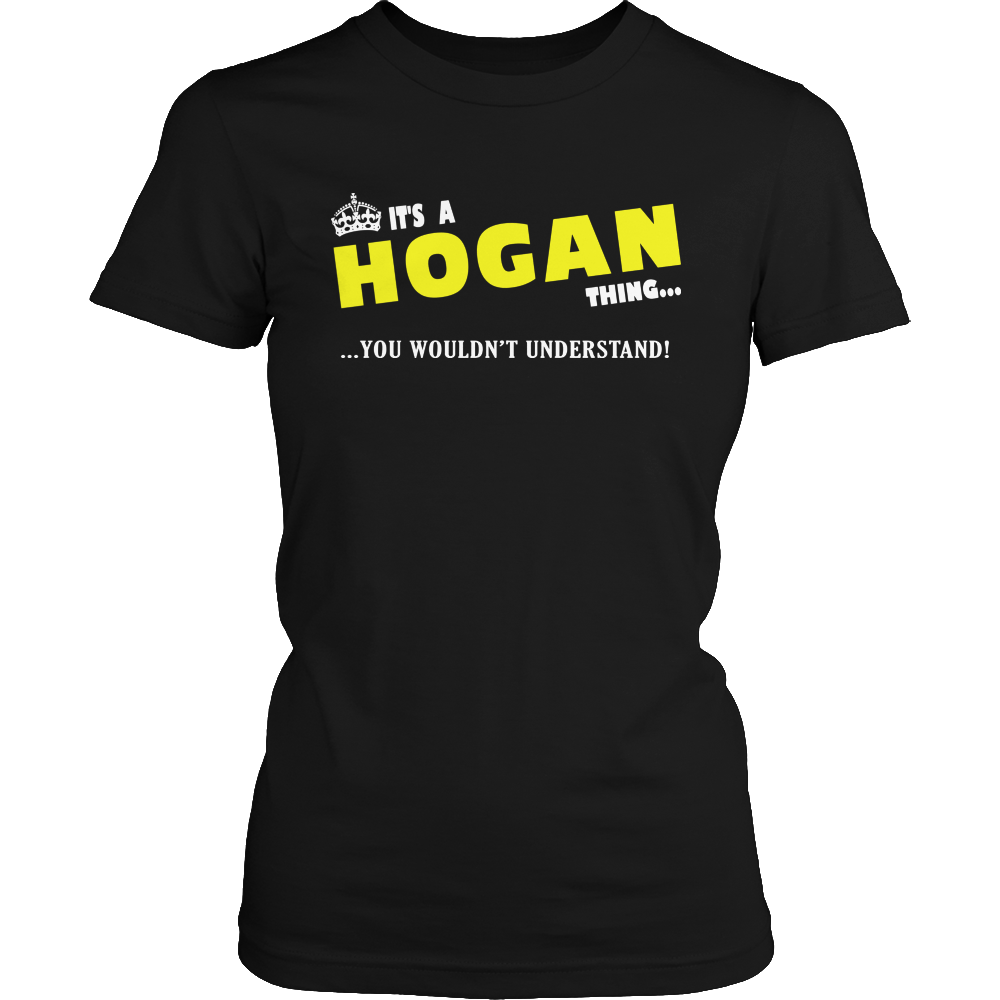 It's A Hogan Thing, You Wouldn't Understand