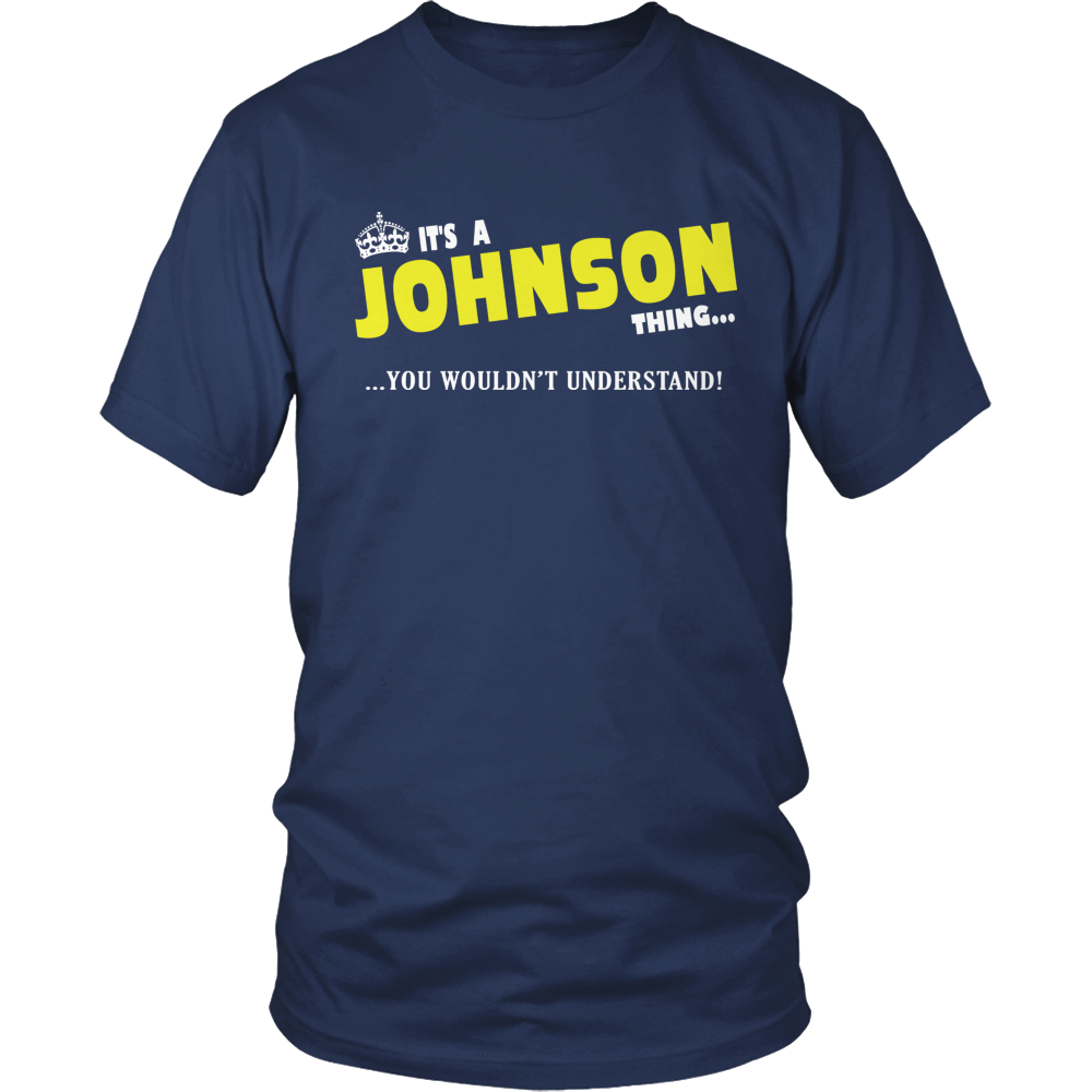It's A Johnson Thing, You Wouldn't Understand