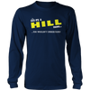 It's A Hill Thing, You Wouldn't Understand