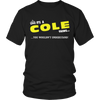 It's A Cole Thing, You Wouldn't Understand