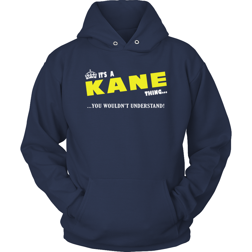 It's A Kane Thing, You Wouldn't Understand