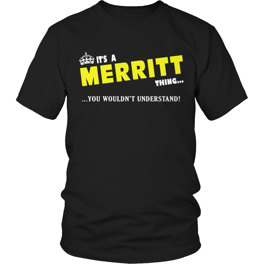 It's A Merritt Thing, You Wouldn't Understand