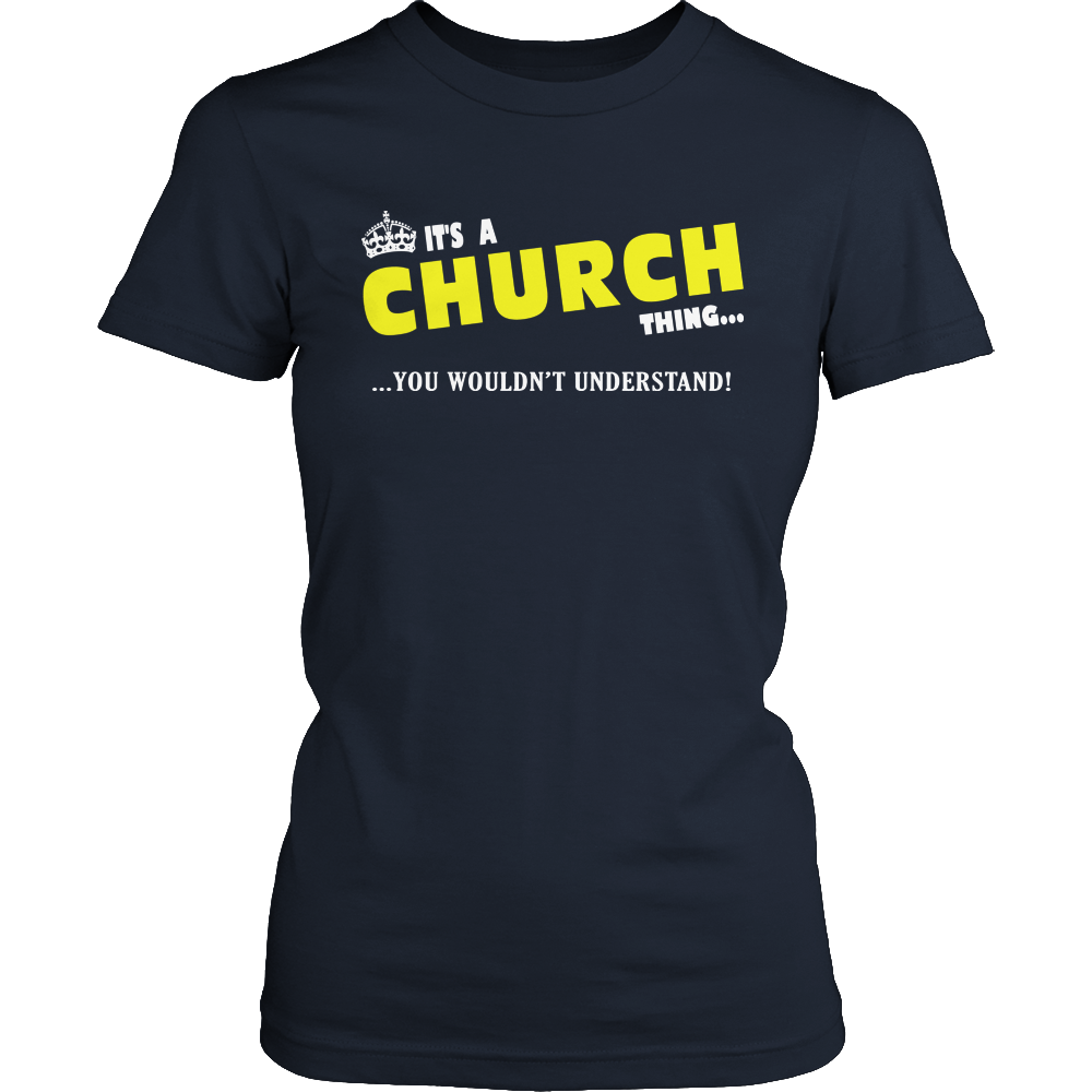 It's A Church Thing, You Wouldn't Understand