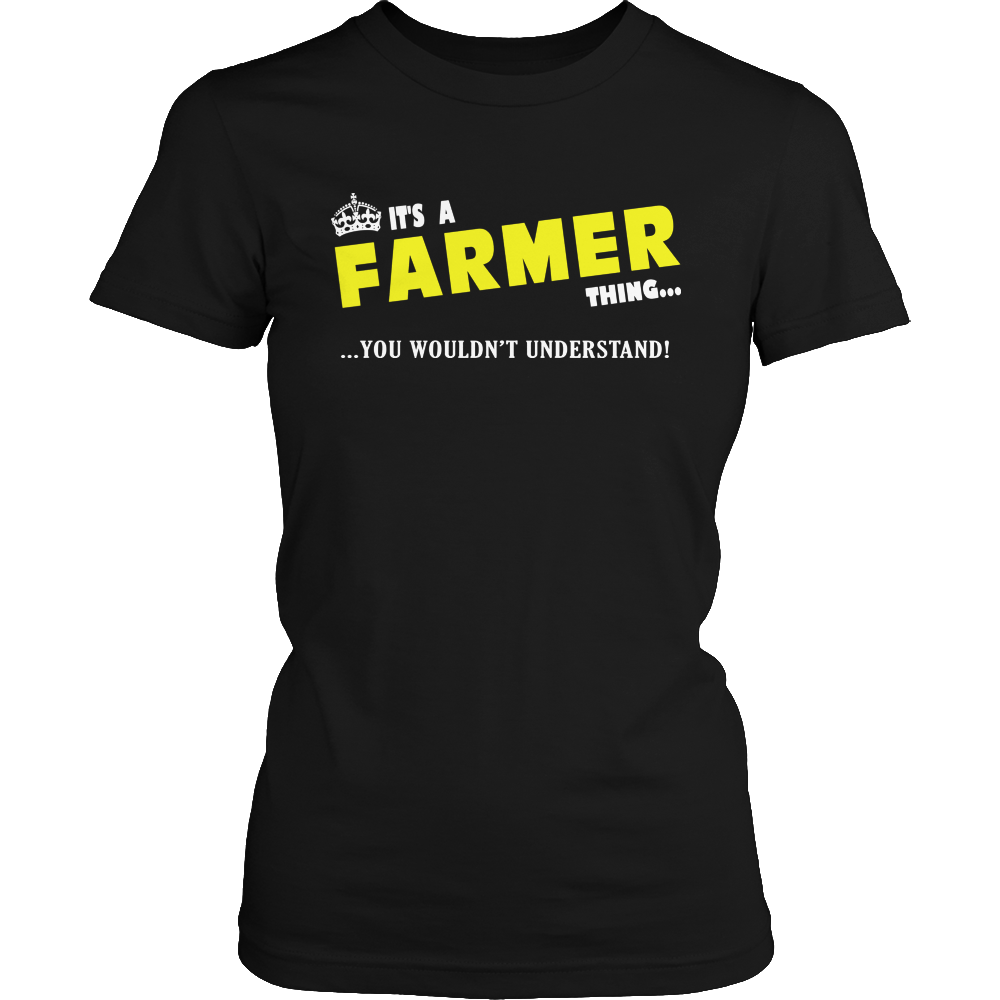 It's A Farmer Thing, You Wouldn't Understand