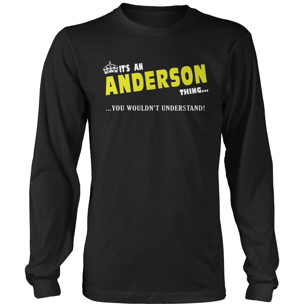 It's An Anderson Thing, You Wouldn't Understand