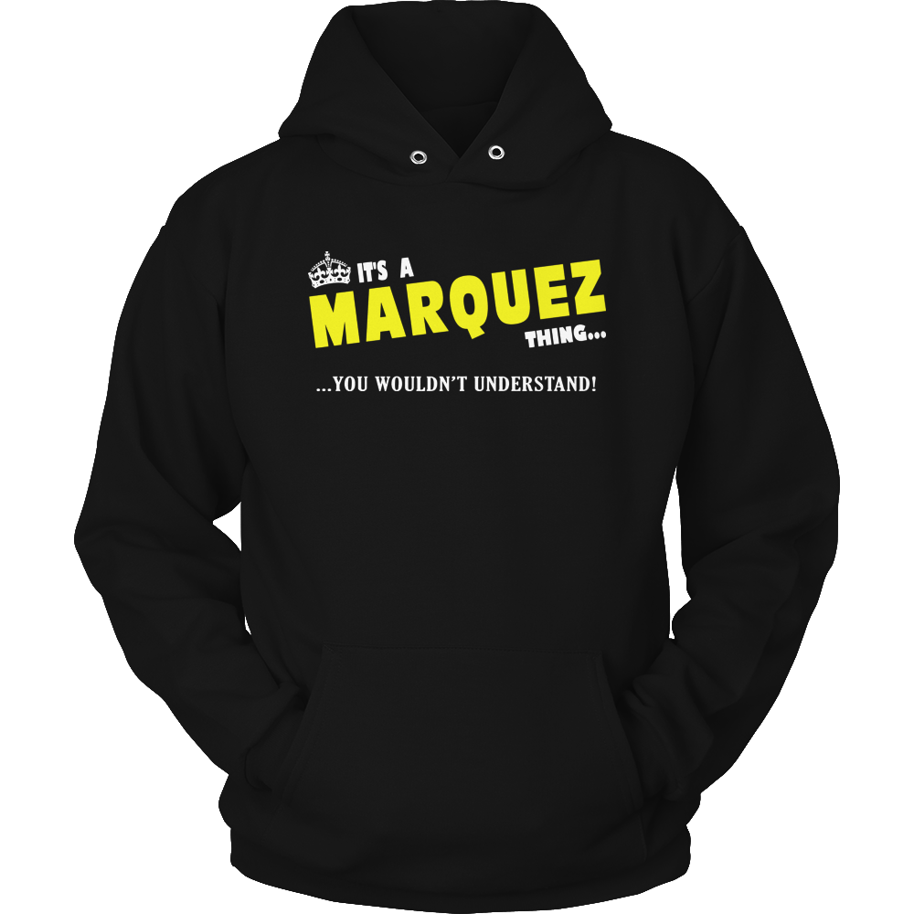 It's A Marquez Thing, You Wouldn't Understand