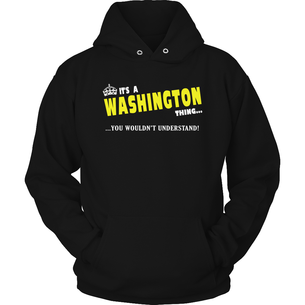 It's A Washington Thing, You Wouldn't Understand